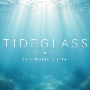 Tideglass - Sam Nolan Carter (Free Instrumental +bonus track)