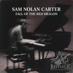 Fall of the Red Dragon - Sam Nolan Carter - Digital Release